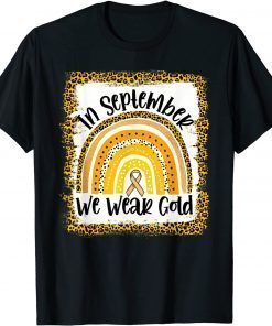 2021 In September We Wear Gold Rainbow Childhood Cancer Awareness Official T-Shirt