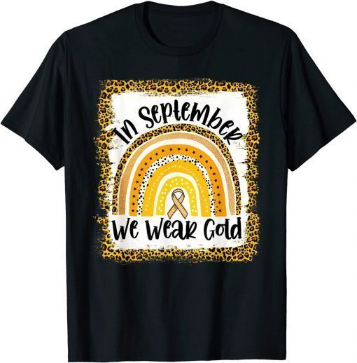 2021 In September We Wear Gold Rainbow Childhood Cancer Awareness Official T-Shirt