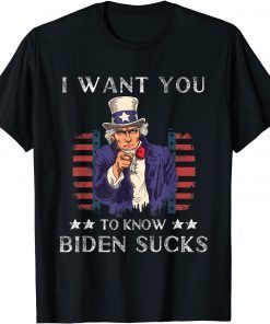 I Want You To Know Biden Sucks Funny Republican Unisex T-Shirt