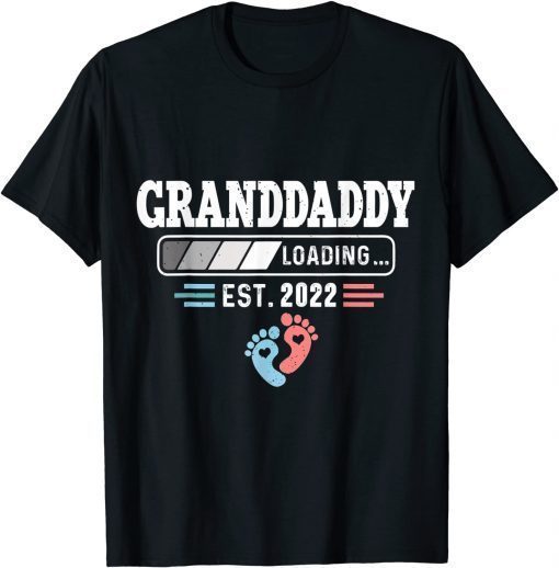 Granddaddy Loading Est 2022 Funny Pregnancy Announcement Shirts