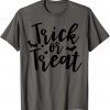 Official Trick or Treat Tee T-Shirt