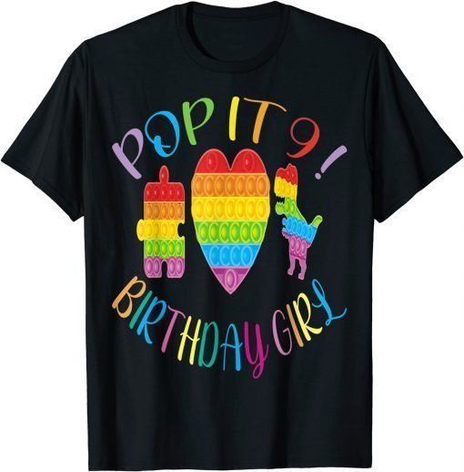 Classic 9th Fidget pop it Birthday girl party Nine 9 years T-Shirt