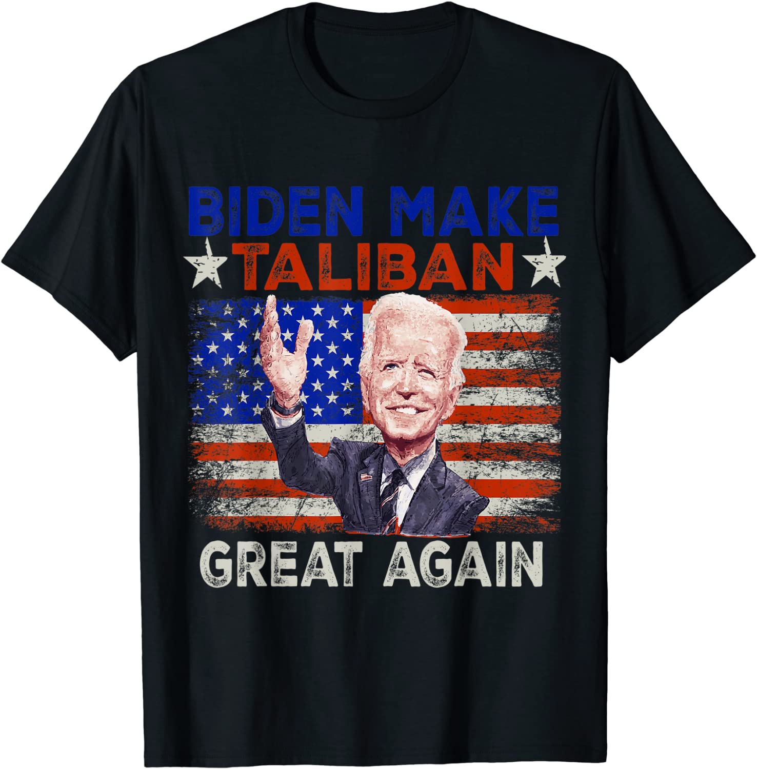 Joe Biden Making The Taliban's Great Again T-Shirt