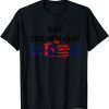 2021 Say Their Names Biden T-Shirt