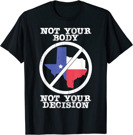 Boycott Texas Anti Texas My Body My Choice Her Body Her Law T-Shirt