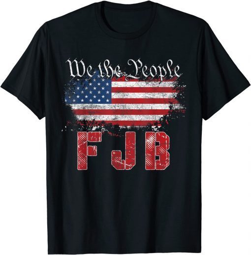 We The People FJB Shirt T-Shirt