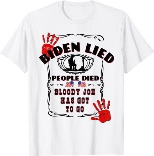 T-Shirt Biden Lied People Died Anti Biden USA Flag Bloody Hand Biden 2021