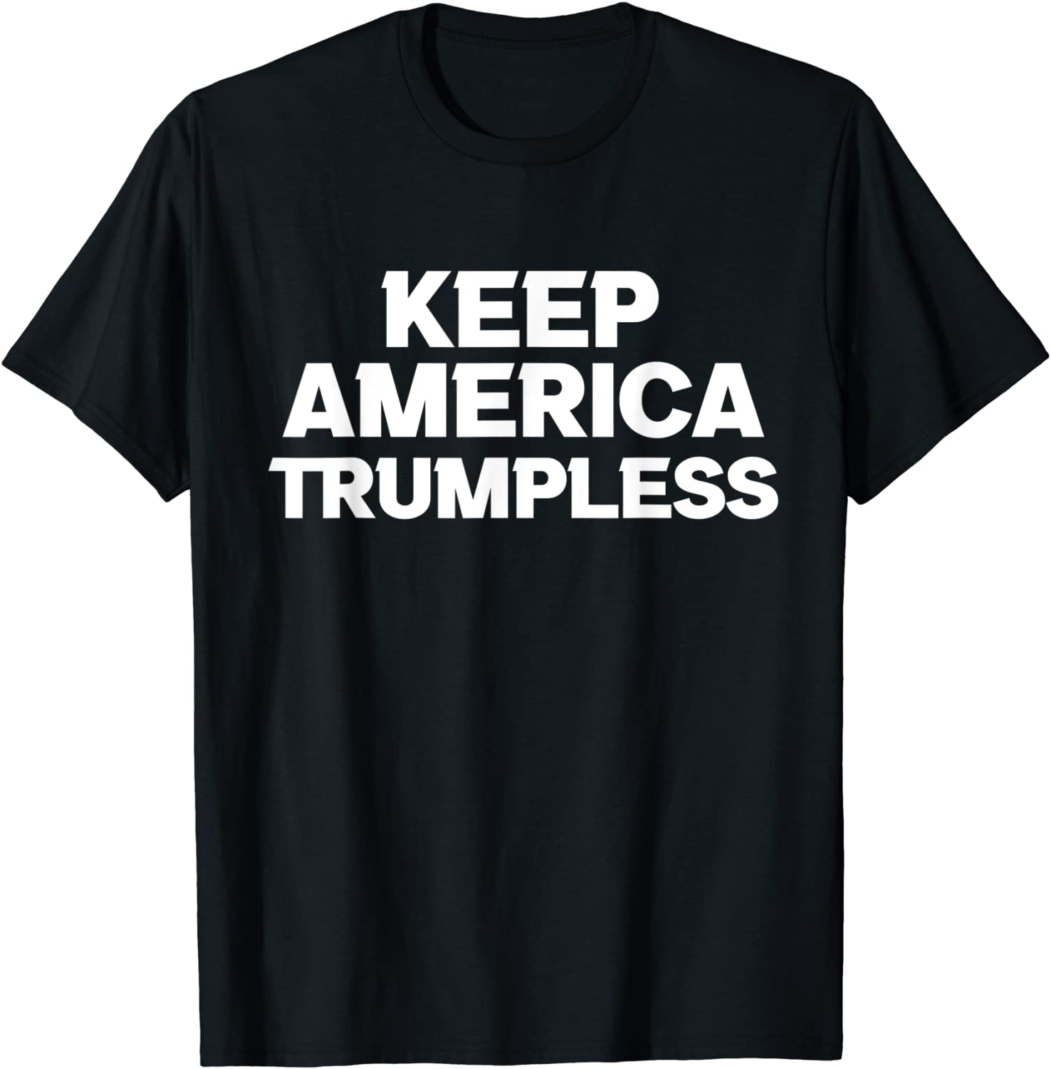 Keep America Trumpless T-Shirt