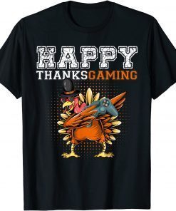 Happy Thanksgaming Dabbing Pilgrim Turkey Gamer Thanksgiving Unisex Tee Shirt