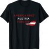 2021 America First Austria Forester Funny Shirt Fun Austria Unisex Tee Shirt