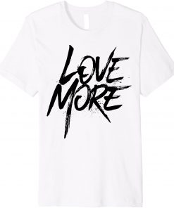 NNV "Love More" Premium T-Shirt