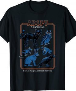 Adopt a familiar black magic animal rescue T-Shirt