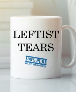 Official Leftist Tears Mug Melted Snowflakes Anti Liberals