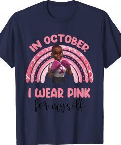 Breast Cancer Awareness Black Fighter In October I Wear Pink T-Shirt