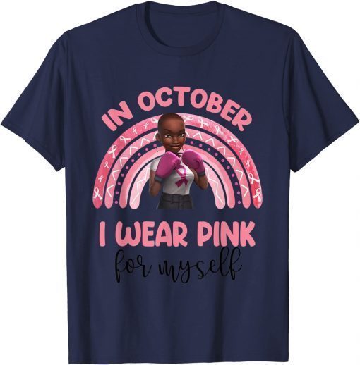 Breast Cancer Awareness Black Fighter In October I Wear Pink T-Shirt