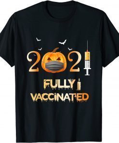 Fully Vaccinated 2021 Funny Pumpkin Mask Costume Halloween T-Shirt