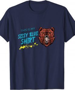 Sissy Blue Shirt Pride T-Shirt