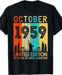 Funny 62 Years Old Birthday Vintage October 1959 Limited Edition T-Shirt
