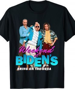 Funny Biden Weekend At Bring On The Debates Shirt