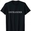Ostrander Name Vintage Retro Classic Funny T-Shirt