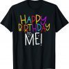 Official Happy Birthday Tshirt, Happy Bday Shirt, Birthday T-Shirt