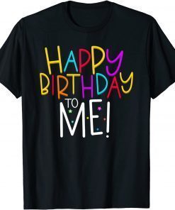 Official Happy Birthday Tshirt, Happy Bday Shirt, Birthday T-Shirt