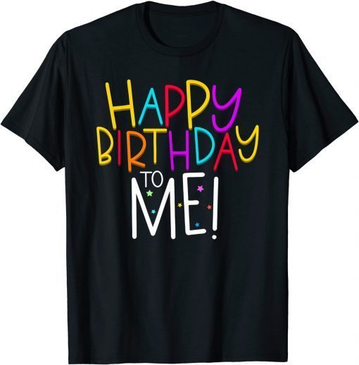 Official Happy Birthday Tshirt, Happy Bday Shirt, Birthday T-Shirt