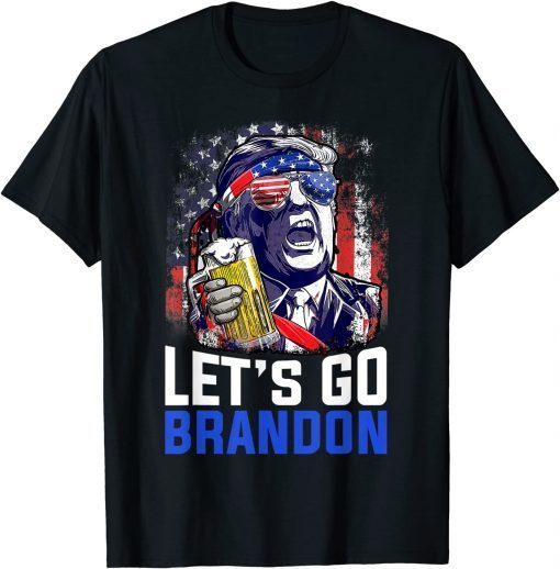 Trump Drinking Beer Let's Go Brandon Conservative Anti Gift TShirt