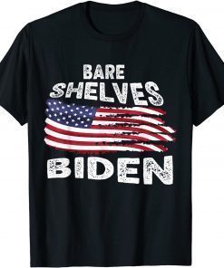 T-Shirt Bare Shelves Biden, Anti BIden 2021