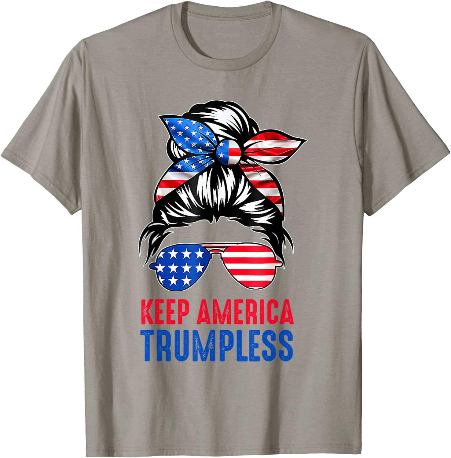 Keep America Trumpless Messy Bun American Flag T-Shirt
