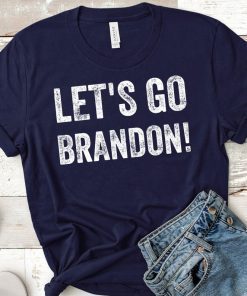 Official Let's Go Brandon! Chant 2021 Shirts