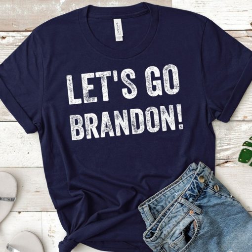 Official Let's Go Brandon! Chant 2021 Shirts