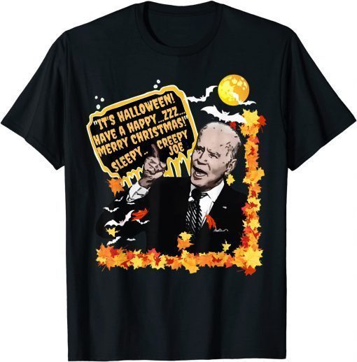 Biden Halloween Christmas Creepy Joe Anti Biden T-Shirt