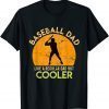 T-Shirt Baseball Father Baseball Daddy Baseball 2021