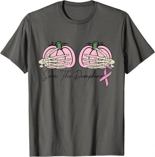 Save The Pumpkins Skeleton Hand Breast Cancer In Women T-Shirt