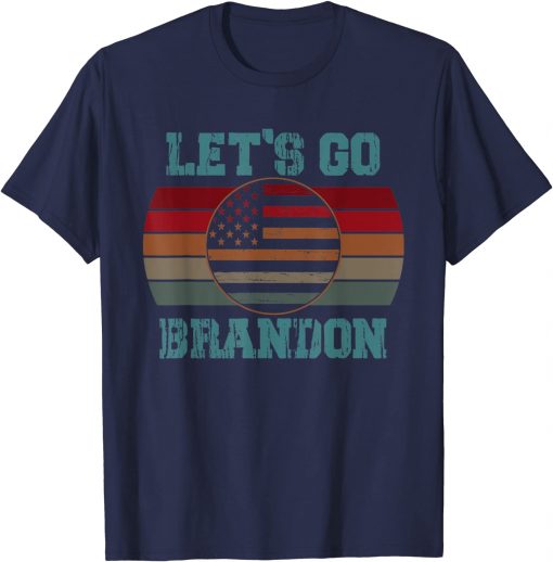 Funny Let's Go Brandon American Flag Retro Vintage 2021 T-Shirt