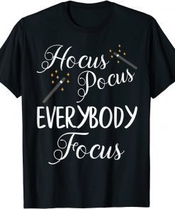 Hocus Pocus Everybody Focus Halloween Funny Teacher Costume T-Shirt