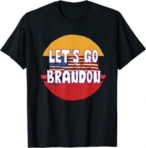 2021 Let's go brandon funny let's go brandon USA flag tee T-Shirt