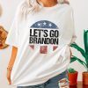 Shirt FJB Biden Let's Go Brandon Sweatshirt , Patriot