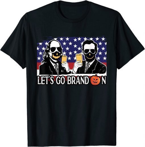 Benjamin franklin & lincoln Beer Let's Go Brandon Halloween T-Shirt