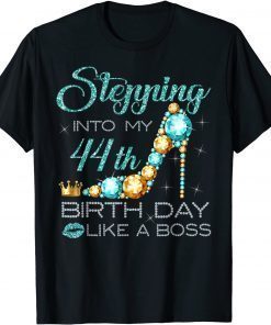 Classic Stepping Into My 44th Birthday Like A Boss Bday Gift Women T-Shirt