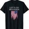 T-Shirt Let’s Go Let’s Go Let’s Go Brandon Conservative USA Flag