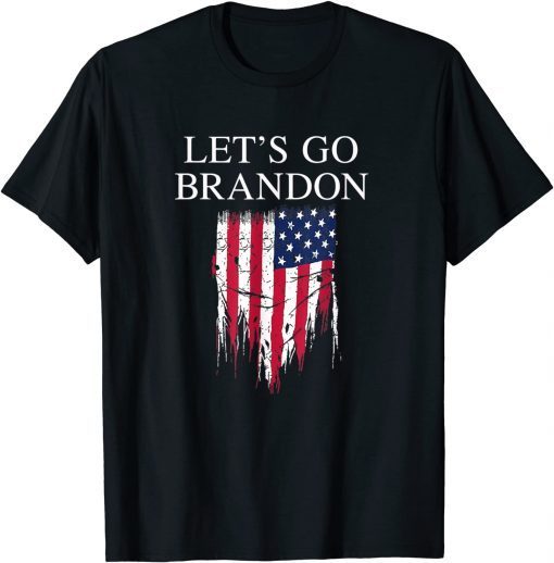 T-Shirt Let’s Go Let’s Go Let’s Go Brandon Conservative USA Flag