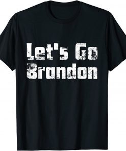 Official Let's Go Brandon, Joe Biden Chant, Impeach Biden T-Shirt