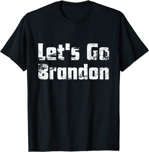 Official Let's Go Brandon, Joe Biden Chant, Impeach Biden T-Shirt