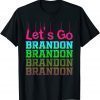 Fuck Biden Let's Go Brandon FJB Chant T-Shirt