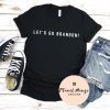 Funny Let's Go Brandon ,Anti Biden 2021, Impeach 46 Tee Shirts