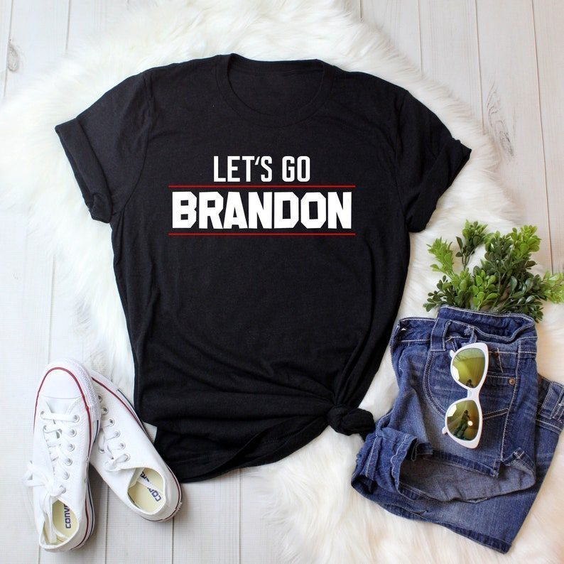 Shirts Let's Go, Let's Go Brandon FJB Chant 2021