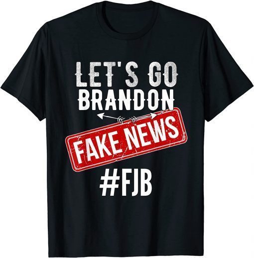 T-Shirt Let’s Go Brandon Joe Biden Wrong News Fjb Anti Biden 2021