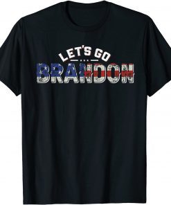 Funny Let's Go Brandon Conservative Anti Liberal US FJB T-Shirt